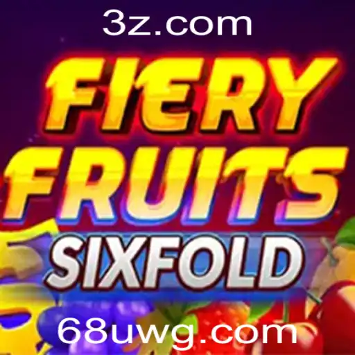 Descubra as Aventuras de FieryFruitsSixFold
